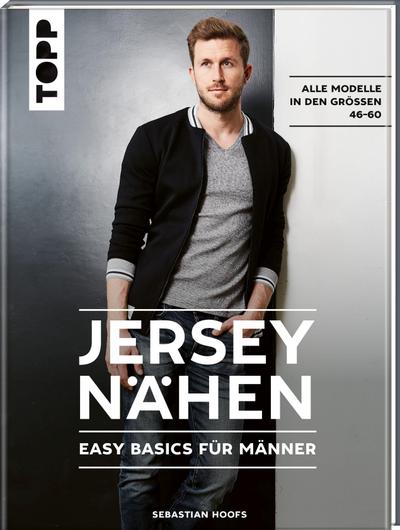 Jersey nähen - Easy Basics für Männer