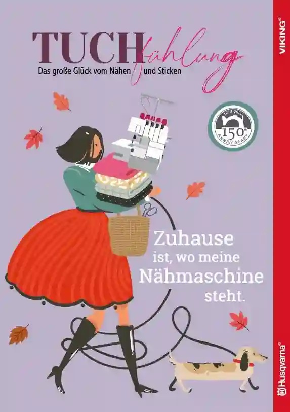 Husqvarna Viking Tuchfühlung Magazin Herbst 2022