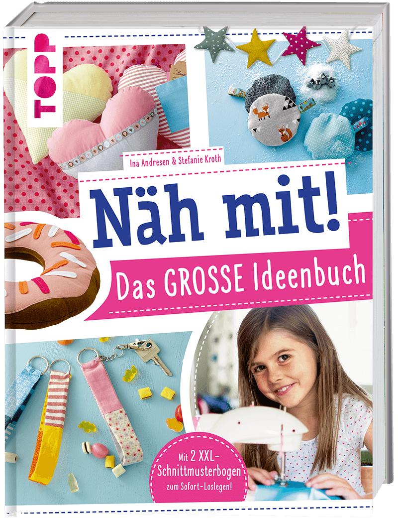 Näh mit! Das große Ideenbuch